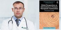 Книга «Global Perspectives on Interventions in Forensic Therapeutic Communities: A Practitioner’s Guide explores»